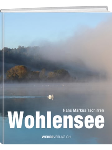 Weber Verlag Thun Buch - Wohlensee
