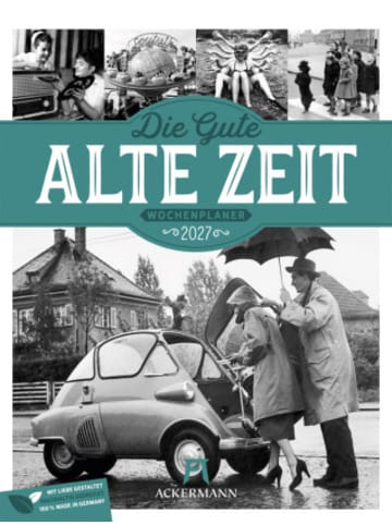 Ackermann Kunstverlag Kalender - Die gute alte Zeit Wochenplaner Kalender 2027