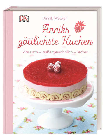 Dorling Kindersley  Anniks göttlichste Kuchen