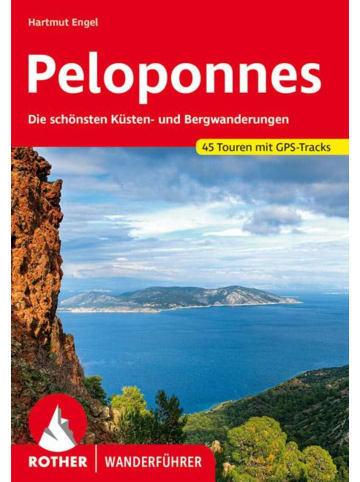 Bergverlag Rother Peloponnes | Die schönsten Küsten- und Bergwanderungen. 45 Touren. Mit...