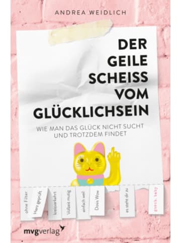 mvg Verlag Buch - Der geile Scheiß vom Glücklichsein