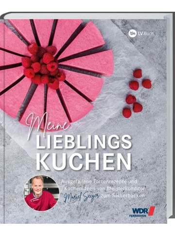 Landwirtschaftsverlag WDR Backbuch: Meine Lieblingskuchen | Ausgefallene Tortenrezepte von...