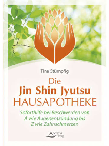 Schirner Buch - Die Jin-Shin-Jyutsu-Hausapotheke