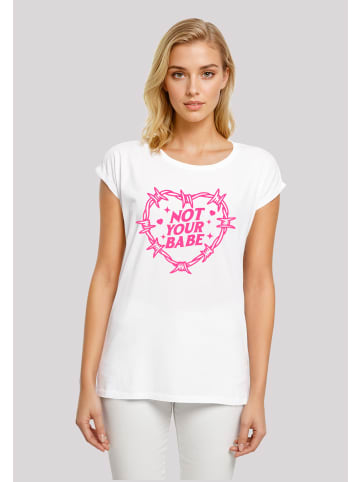 F4NT4STIC T-Shirt Unabhängige Frau Not Your Babe Frauentag in weiß