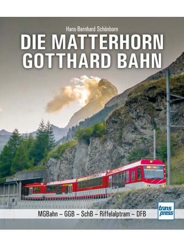 Motorbuch Verlag Die Matterhorn-Gotthard-Bahn