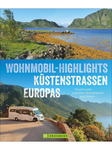 Bruckmann Wohnmobil-Highlights Küstenstraßen Europas | Traumrouten zwischen...