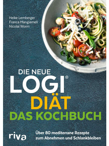 Riva Verlag Die neue LOGI-Diät - Das Kochbuch