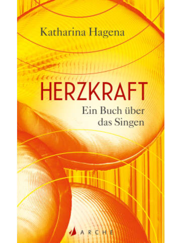 Arche Verlag Buch - Herzkraft