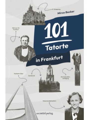 Societäts-Verlag Buch - 101 Tatorte in Frankfurt