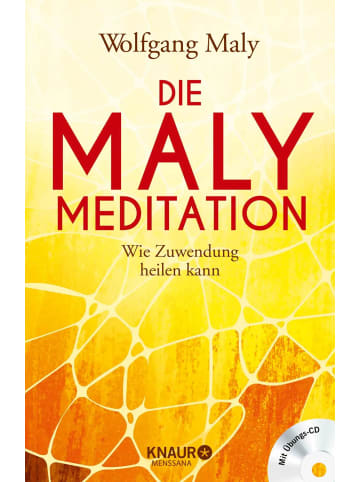 Knaur MensSana TB Die Maly-Meditation | Wie Zuwendung heilen kann
