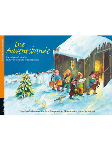 ERNST Kaufmann Verlag Die Adventsbande | Ein Adventskalender zum Vorlesen und Ausschneiden