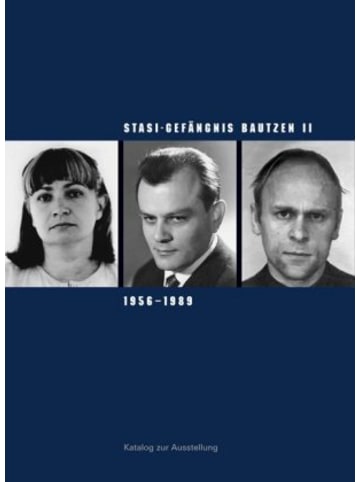 Sandstein Verlag Buch - Stasi-Gefängnis Bautzen II 1956-1989