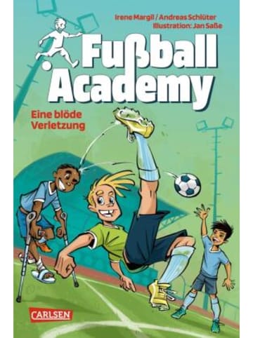 Carlsen Buch - Fußball Academy 2: Eine blöde Verletzung