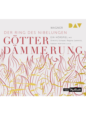 Der Audio Verlag Götterdämmerung. Der Ring des Nibelungen 4 | Hörspiel mit Dimitrij Schaad,...