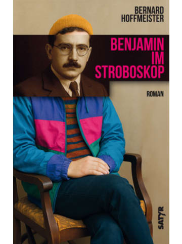 Satyr Verlag Buch - Benjamin im Stroboskop