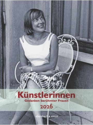 Ebersbach & Simon Kalender - Künstlerinnen Kalender 2026. Gedanken berühmter Frauen