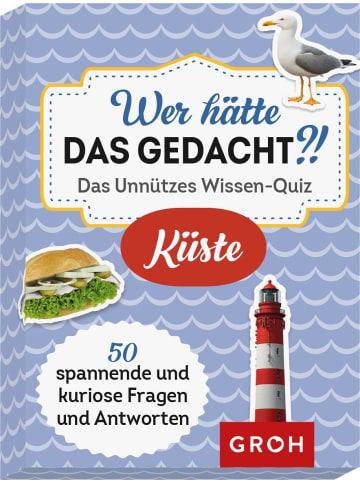 Groh Wer hätte das gedacht?! Das Unnützes Wissen-Quiz Küste | 50 spannende und...