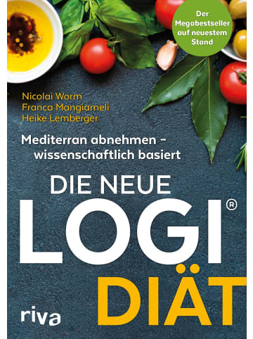 riva Die neue LOGI-Diät | Mediterran abnehmen - wissenschaftlich basiert. Der...