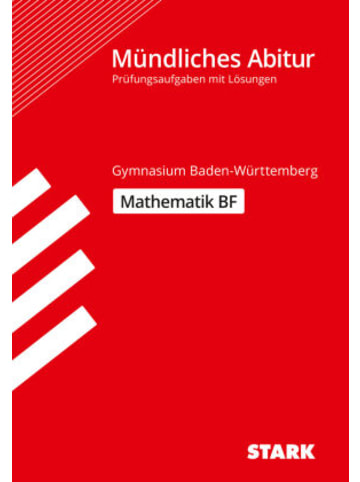 Stark Buch - STARK Mathematik BF - Mündliche Abiturprüfung BW - Prüfun