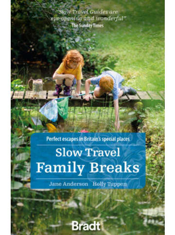 Bradt Travel Guides Buch - Slow Travel Family Breaks