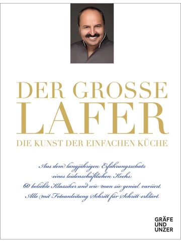 Gräfe und Unzer Kochbuch - Der große Lafer- Die Kunst der einfachen Küche.