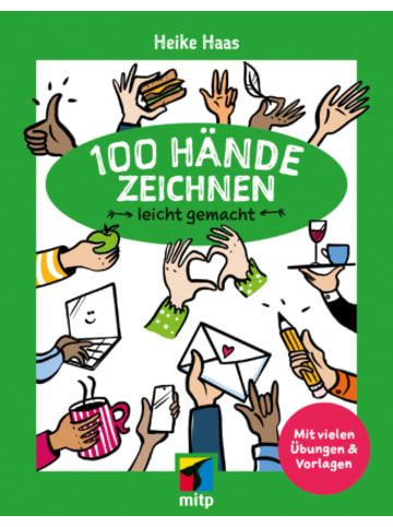 MITP Verlag Buch - 100 Hände zeichnen leicht gemacht