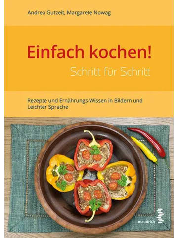 Maudrich Einfach kochen! Schritt für Schritt | Rezepte und Ernährungswissen in Bildern...