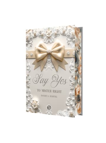 Nova MD Buch - Say Yes to Mister Right