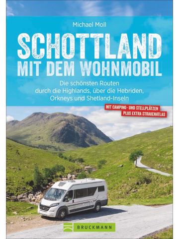 Bruckmann Schottland mit dem Wohnmobil | Die schönsten Routen durch die Highlands, über...