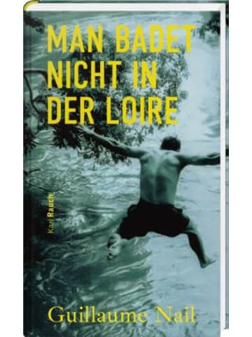 Rauch Buch - Man badet nicht in der Loire