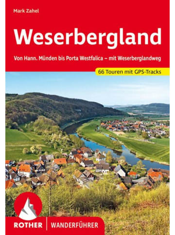 Bergverlag Rother Weserbergland | Von Hann. Münden bis Porta Westfalica - mit Weserberglandweg....