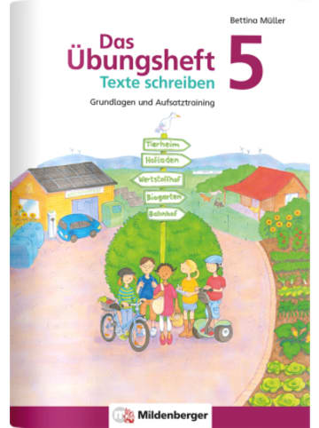 Mildenberger Buch - Das Übungsheft Texte schreiben 5. Schuljahr