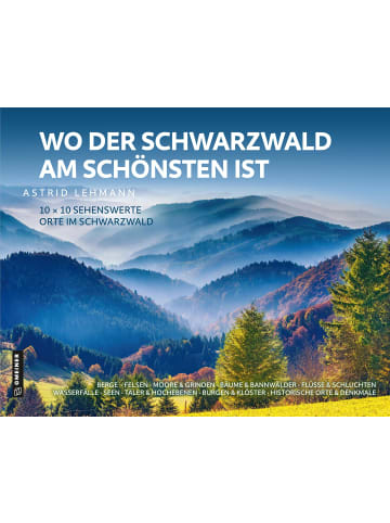 Gmeiner-Verlag Wo der Schwarzwald am schönsten ist