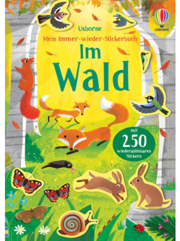 Usborn Buch - Mein Immer-wieder-Stickerbuch: Im Wald