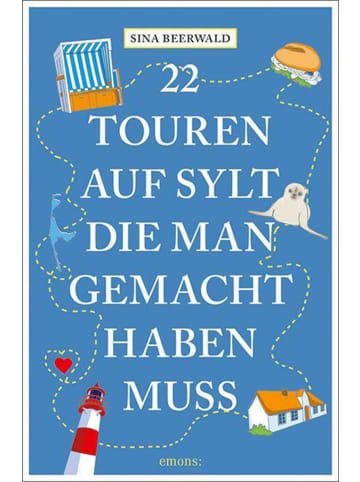 Emons 22 Touren auf Sylt, die man gemacht haben muss | Reiseführer