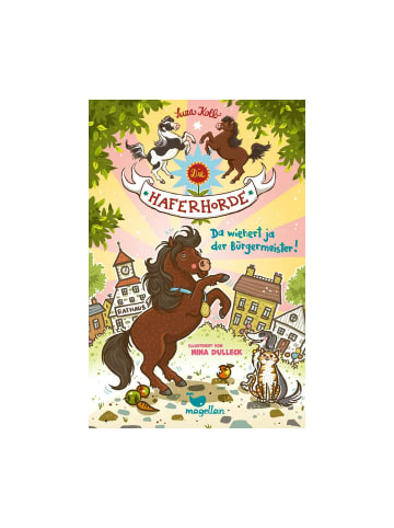 Magellan Lesebuch Pferden - Die Haferhorde 23 - Da wiehert ja der Bürgermeister, ab 8J