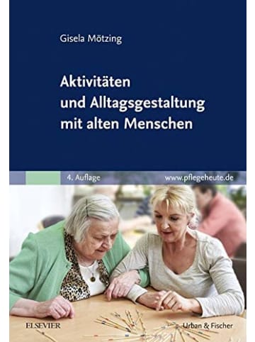 Sonstige Verlage Aktivitäten und Alltagsgestaltung mit alten Menschen