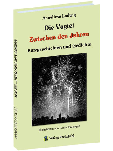 Rockstuhl Verlag Die Vogtei - Zwischen den Jahren