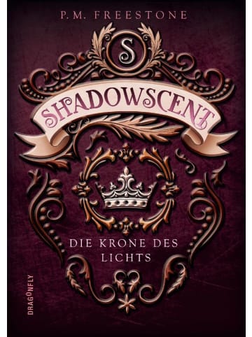 Dragonfly Shadowscent - Die Krone des Lichts