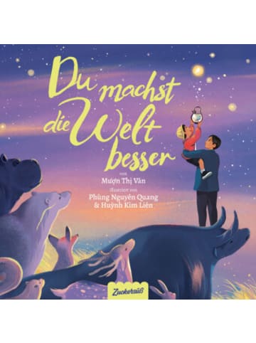 Zuckersüss Buch - Du machst die Welt besser