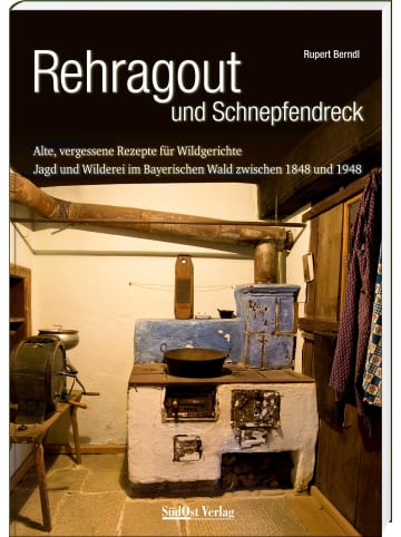 SüdOst Verlag Kochbuch - Rehragout und Schnepfendreck