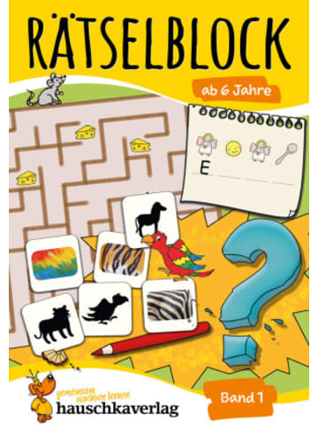 Hauschka Buch - Rätselblock ab 6 Jahre - Band 1