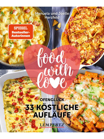 Edition Lempertz food with love - 33 köstliche Aufläufe | Ofenglück