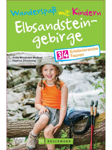 Bruckmann Wanderspaß mit Kindern - Elbsandsteingebirge | 34 erlebnisreiche Touren