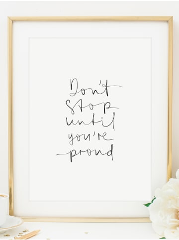 Tales by Jen Poster / Kunstdruck "Don't stop until you're proud" I Ohne Rahmen