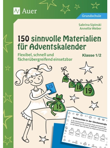 Auer Verlag 150 sinnvolle Materialien für Adventskalender 1-2 | Flexibel, schnell und...