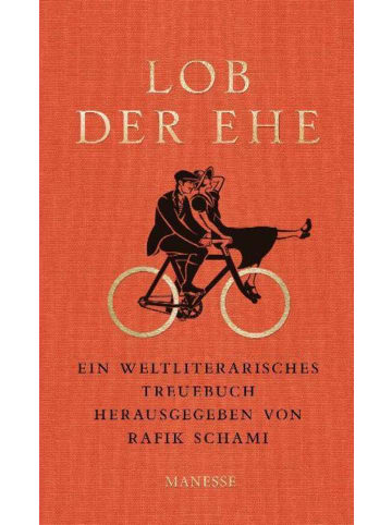 Manesse Lob der Ehe | Ein weltliterarisches Treuebuch