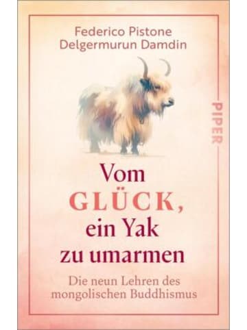 PIPER Buch - Vom Glück, ein Yak zu umarmen