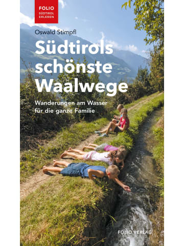 Folio Südtirols schönste Waalwege | Wanderungen am Wasser für die ganze Familie