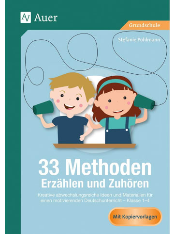 Auer Verlag 33 Methoden Erzählen und Zuhören | Kreative abwechslungsreiche Ideen und...